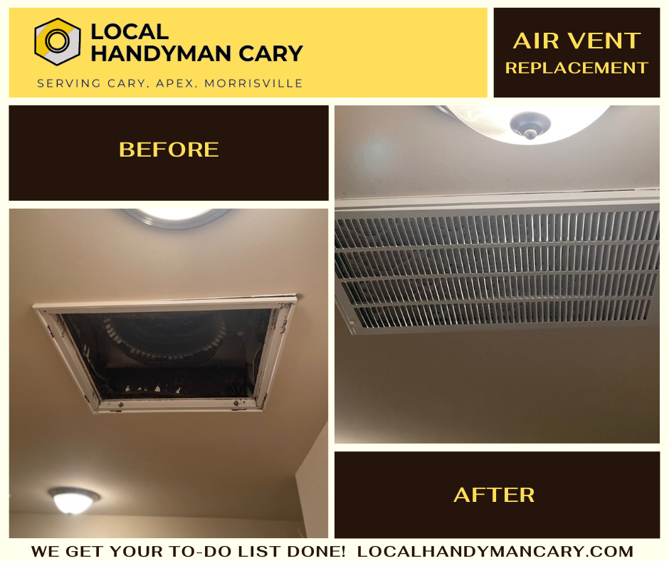Replacement of air vent in Cary, NC by Local handyman cary