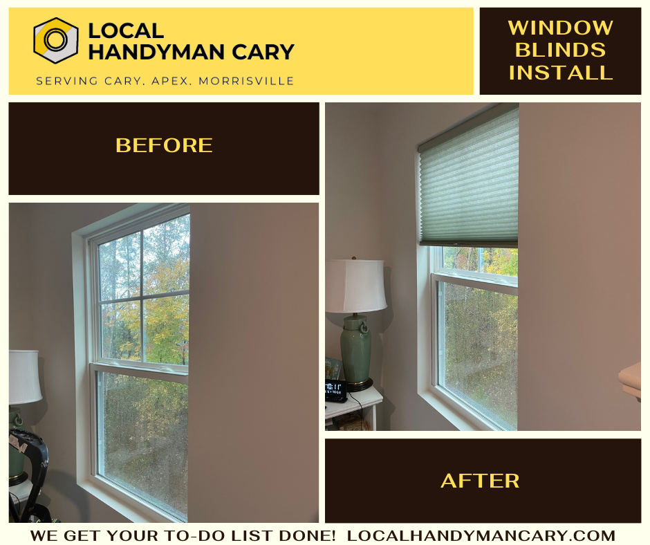 blinds installation in Apex, NC by Local Handyman Cary