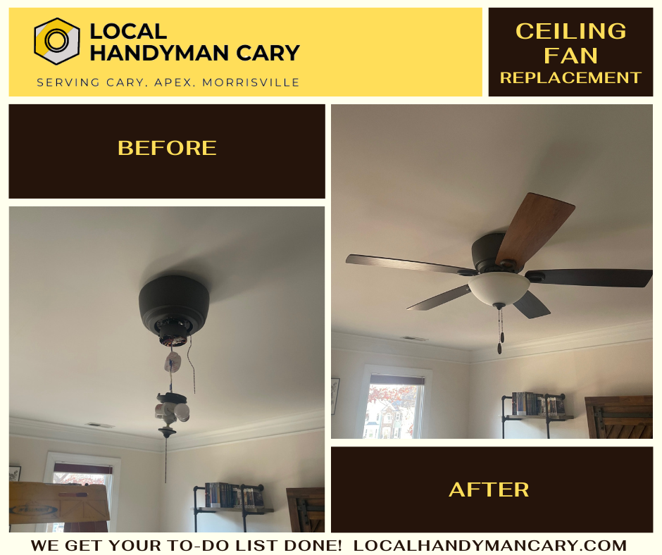 Replacement of the ceiling fan in Cary, NC by Local Handyman Cary