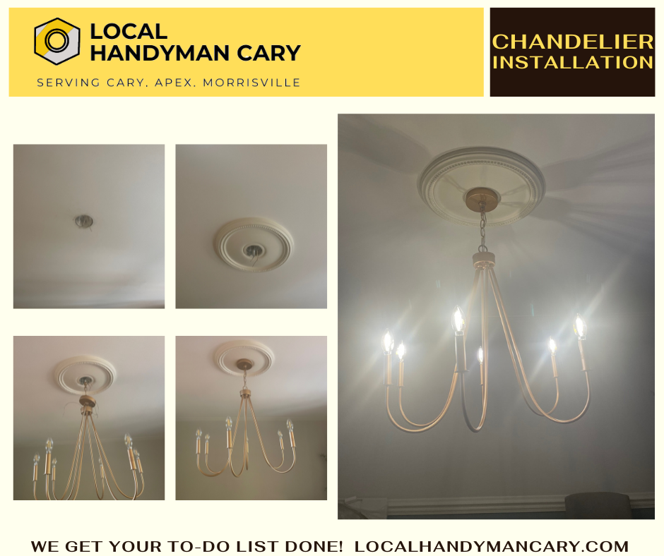 Chandelier Installation in Cary, NC by Local Handyman Cary