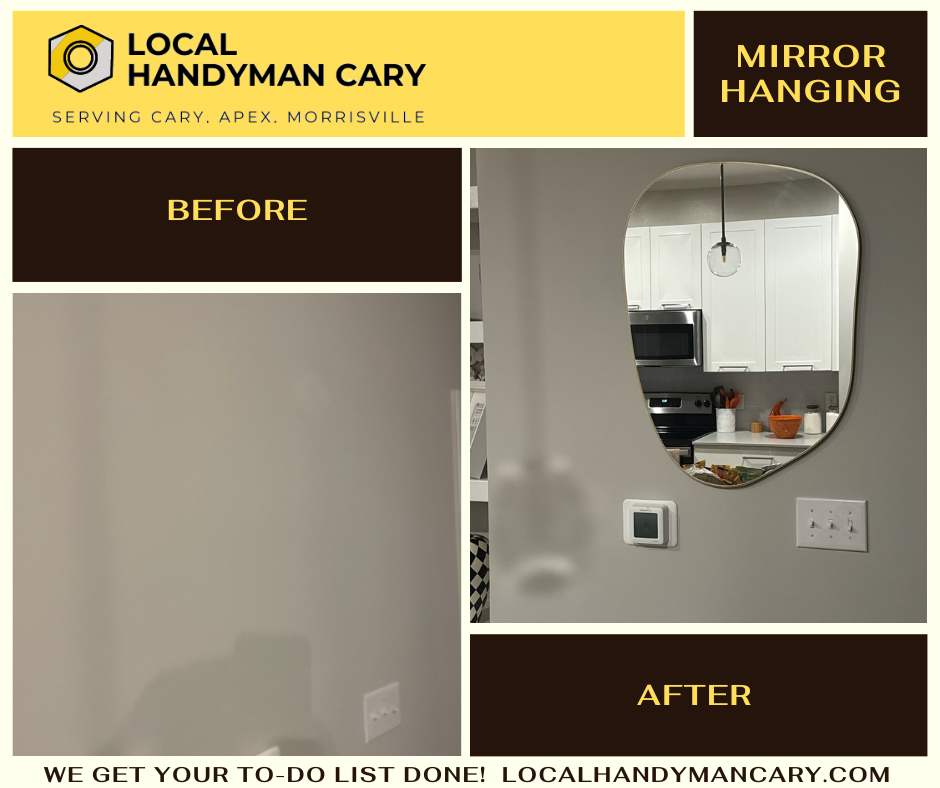 hanging mirror service in MOrrisville, Nc by Local Handyman Cary